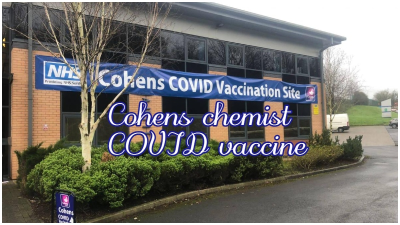 Cohens Chemist COVID Vaccine