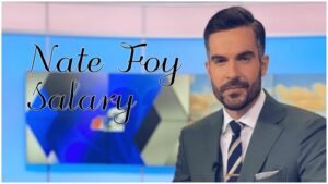 Nate Foy salary