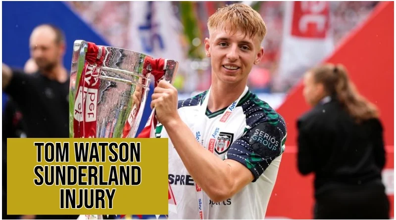 Tom Watson Sunderland Injury